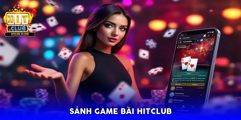 Sảnh Game bài Hitclub