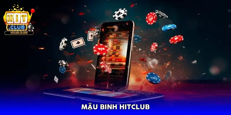 hitclub mau binh 69ba65691d8e6